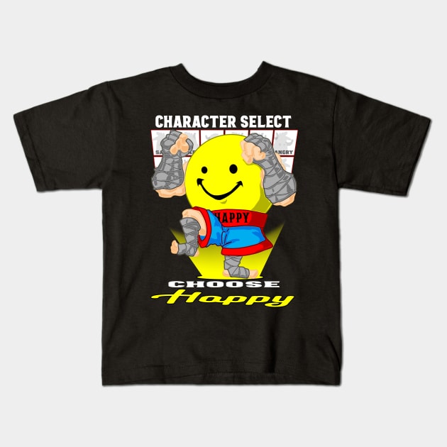 Choose Happy Character Select Kids T-Shirt by threadshark